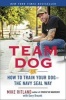 Team Dog - How to Establish Trust and Authority and Get Your Dog Perfectly Trained the Navy Seal Way (Paperback) - Mike Ritland Photo