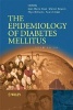 The Epidemiology of Diabetes Mellitus - An International Perspective (Hardcover, 2nd Revised edition) - Jean Marie Ekoe Photo