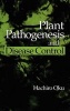 Plant Pathogenesis and Disease Control (Hardcover) - Hachiro Oku Photo