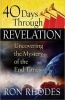 40 Days Through Revelation - Uncovering the Mystery of the End Times (Paperback) - Ron Rhodes Photo