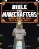 The Unofficial Bible for Minecrafters - Stories from the Bible Told Block by Block (Paperback) - Garrett Romines Photo