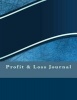 Profit & Loss Journal (Paperback) - Elizabeth S R M Cole Photo