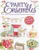 Party Ensembles - Paper-crafted Fun to Make Any Gathering More Festive! (Paperback) - Crafts Media Photo