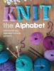 Knit the Alphabet - Quick and easy alphabet knitting patterns (Paperback) - Claire Garland Photo