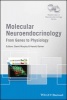 Molecular Neuroendocrinology - From Genome to Physiology (Hardcover) - David Murphy Photo