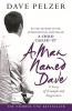 A Man Named Dave (Paperback) - Dave Pelzer Photo