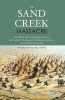 The Sand Creek Massacre - The Official 1865 Report with James P. Beckwourth's Additional Testimony (Paperback) - Bill Yenne Photo