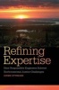 Refining Expertise - How Responsible Engineers Subvert Environmental Justice Challenges (Hardcover, New) - Gwen Ottinger Photo