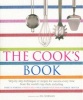 The Cook's Book - Step-by-Step Techniques and Recipes for Success Every Time from the World's Top Chefs  (Hardcover) - Marcus Wareing Photo