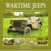 Wartime Jeeps - WW2 Jeeps - Prototypes, Production Models & Special Versions (Hardcover) - Graham Scott Photo