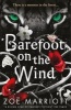 Barefoot on the Wind (Paperback) - Zoe Marriott Photo