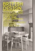 British Design - Tradition and Modernity After 1948 (Paperback) - Christopher Breward Photo