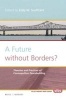 A Future Without Borders? Theories and Practices of Cosmopolitan Peacebuilding (Paperback) - Eddy Souffrant Photo