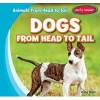 Dogs from Head to Tail (Hardcover) - Cole Mair Photo