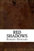 Red Shadows (Paperback) - Robert Ervin Howard Photo