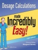 Dosage Calculations Made Incredibly Easy (Paperback, 5th International edition) - Lippincott Williams Wilkins Photo