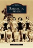 Sarasota - 1940-2005 (Paperback) - Amy A Elder Photo