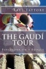 The Gaudi Tour (Paperback) - Raul Fattore Photo