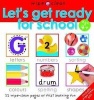 Let's Get Ready for School (Spiral bound) - Roger Priddy Photo