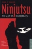 Ninjutsu - The Art of Invisibility (Paperback) - Donn F Draeger Photo