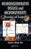 Neurodegenerative Disease and Micronutrients - Prevention and Treatment (Hardcover) - Kedar N Prasad Photo