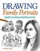 Drawing Family Portraits (Paperback) - Peter Gray Photo