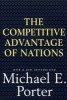 The Competitive Advantage of Nations (Hardcover) - Michael E Porter Photo