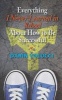 Everything I Never Learned in School about How to Be Successful (Paperback) - Darin Colucci Photo