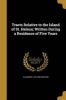 Tracts Relative to the Island of St. Helena; Written During a Residence of Five Years (Paperback) - Alexander 1759 1833 Beatson Photo