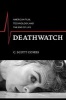 Deathwatch - American Film, Technology, and the End of Life (Paperback) - C Scott Combs Photo