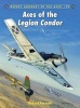 Aces of the Legion Condor (Paperback) - Robert Forsyth Photo