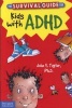 The Survival Guide for Kids with ADHD (Paperback, The Free Spirit) - John F Taylor Photo