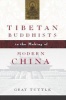 Tibetan Buddhists in the Making of Modern China (Paperback) - Gray Tuttle Photo