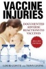 Vaccine Injuries - Documented Adverse Reactions to Vaccines (Hardcover) - Lou Conte Photo