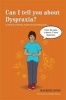 Can I Tell You About Dyspraxia? - A Guide for Friends, Family and Professionals (Paperback) - Maureen Boon Photo