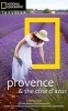 National Geographic Traveler: Provence and the Cote d'Azur, 3rd Edition (Paperback, 3rd Revised edition) - Barbara A Noe Photo