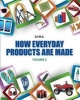 How Everyday Products Are Made (Hardcover, 4th) - Thomas Riggs Photo