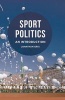 Sport Politics - An Introduction (Paperback) - Jonathan Grix Photo