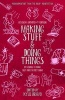 Making Stuff & Doing Things (4th Edition) - DIY Guides to Just About Everything (Paperback) - Kyle Bravo Photo