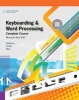 Keyboarding and Word Processing, Complete Course, Lessons 1-120: Microsoft Word 2010 (Spiral bound, 18th Revised edition) - Donna Woo Photo