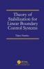 Stabilization Theory for Linear Boundary Control Systems (Hardcover) - Takao Nambu Photo