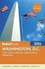 Fodor's Washington, D.C. 2016 - With Mount Vernon, Alexandria & Annapolis (Paperback) - Fodors Travel Guides Photo