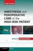 Anesthesia and Perioperative Care of the High-Risk Patient (Paperback, 3rd Revised edition) - Ian McConachie Photo