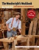 The Woodwright's Workbook - Further Explorations in Traditional Woodcraft (Paperback, 1st New edition) - Roy Underhill Photo