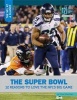 The Super Bowl - 12 Reasons to Love the NFL's Big Game (Hardcover) - Drew Silverman Photo