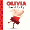 Olivia Dances for Joy (Hardcover) - Patrick Spaziante Photo