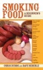 Smoking Food - A Beginners Guide (Paperback, Reprint of 2008) - Chris Dubbs Photo