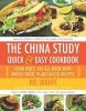 The China Study Quick & Easy Cookbook - Cook Once, Eat All Week with Whole Food, Plant-Based Recipes (Paperback) - Del Sroufe Photo