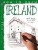 How to Draw Ireland (Paperback) - Bergin Mark Photo