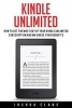 Kindle Unlimited - 7 Tips to Maximizing Kindle Unlimited Subscription Account Benefits and Getting the Most from Your Kindle Unlimited Books (Paperback) - Joshua Elans Photo